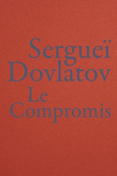 le compromis (ebook)-serguei dovlatov-9782889601097