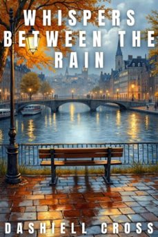 whispers between the rain (ebook)-dashiell cross-9783565098897