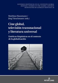cine global, television transnacional y literatura universal (ebook)-9783631887097