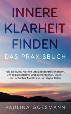 innere klarheit finden - das praxisbuch-9783756251797