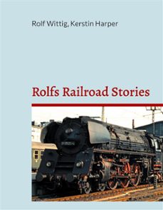 rolfs railroad stories (ebook)-9783759739797