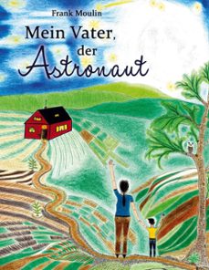 mein vater, der astronaut (ebook)-9783769374797