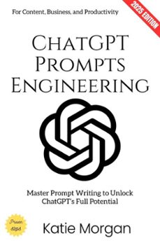 chatgpt prompts engineering: (ebook)-katie morgan-9783819796197
