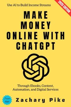 make money online with chatgpt: (ebook)-zachary pike-9783819798597