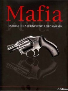 (pe) mafia: historia de la delincuencia organizada-frank shanty-9783833156397