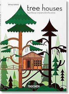tree houses. 40th ed.-philip jodidio-9783836593397