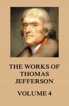 the works of thomas jefferson (ebook)-thomas jefferson-9783849653897