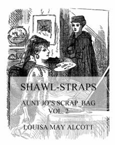 shawl-straps (ebook)-louisa may alcott-9783849659097