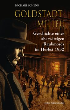 goldstadt-milieu (ebook)-michael schenk-9783897350397