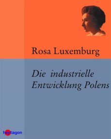 die industrielle entwicklung polens (ebook)-rosa luxemburgo-9783934616097