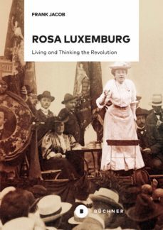 rosa luxemburg (ebook)-frank jacob-9783963177897