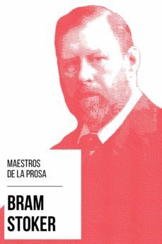 maestros de la prosa - bram stoker (ebook)-bram stoker-august nemo-9783969448397