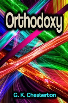 orthodoxy (ebook)-g.k. chesterton-9783986479497