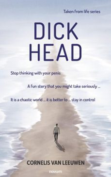 dickhead (ebook)-cornelis van leeuwen-9783991301097