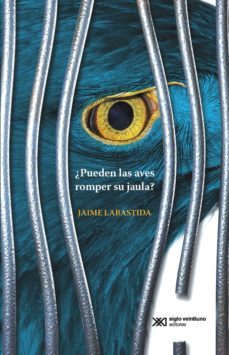 ¿pueden las aves romper su jaula? (ebook)-9786070307997
