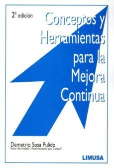 conceptos y herramientas para la mejora continua-demetrio sosa pulido-9786070505997