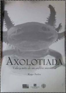 axolotiada-roger bartra-9786071605597