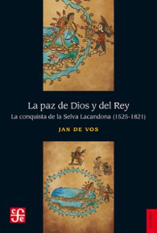 la paz de dios y del rey (ebook)-jan de vos-9786071632197
