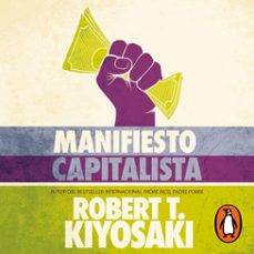 manifiesto capitalista (audiolibro)-robert t. kiyosaki-9786073834797