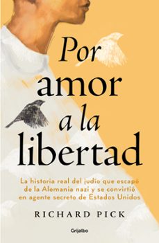 por amor a la libertad (ebook)-richard pick-9786073839297