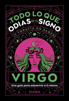 virgo: todo lo que odias de tu signo y todavia no sabes (ebook)-9786073907897