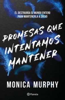 lancaster 3. promesas que intentamos mantener (ebook)-monica murphy-9786073918497