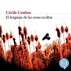 el lenguaje de las cosas ocultas (audiolibro)-cecile coulon-9786073929097