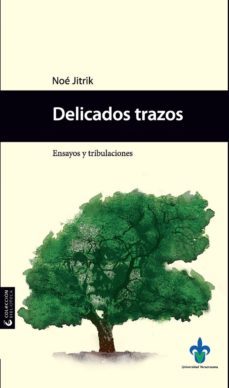 delicados trazos (ebook)-noe jitrik-9786075023397