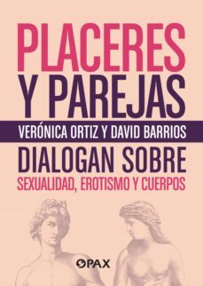 placeres y parejas (ebook)-veronica ortiz-david barrios martinez-9786077135197
