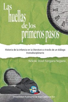 las huellas de los primeros pasos (ebook)-selene itzel vergara segura-9786078654697