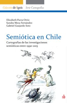 semiotica en chile (ebook)-elizabeth parra ortiz-sandra meza fernández-gabriel guajardo soto-9786316503497