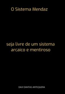 o sistema mendaz (ebook)-dantas antequera david-9786501177397