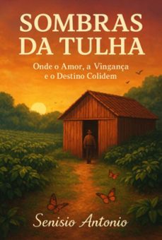 sombras da tulha (ebook)-senisio antonio-9786501686097