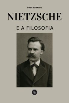 nietzsche e a filosofia (ebook)-davi roballo-9786501781297