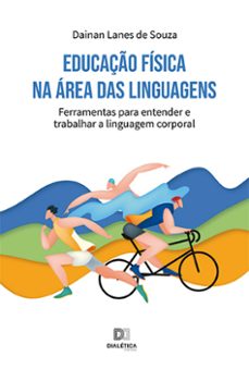 educaço fisica na area das linguagens (ebook)-dainan lanes de souza-9786525273297