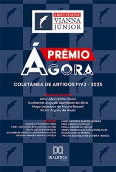 prêmio ágora (ebook)-artur alves pinho vieira-hugo leonardo de moura-guilherme augusto-9786527015697
