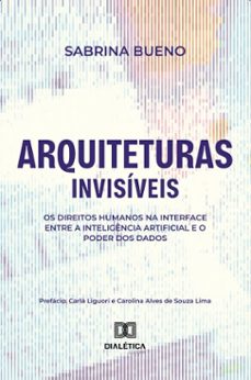 arquiteturas invisiveis (ebook)-sabrina bueno de oliveira-9786527081197