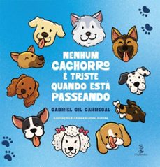 nenhum cachorro e triste quando esta passeando (ebook)-gabriel gil carregal-9786528601097
