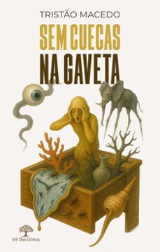 sem cuecas na gaveta (ebook)-tristão macedo-9786552397997
