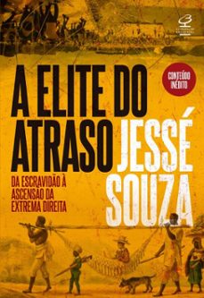 a elite do atraso (ebook)-jessé souza-9786558021797