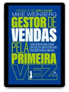 gestor de vendas pela primeira vez (ebook)-mike weinberg-9786558372097