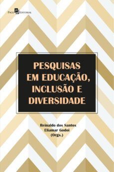 pesquisas em educaço, incluso e diversidade (ebook)-reinaldo dos santos-eliamar godoi-9786558404897