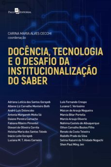 docencia, tecnologia e o desafio da institucionalizaço do saber (ebook)-carina maria alves cecchi-9786558407997
