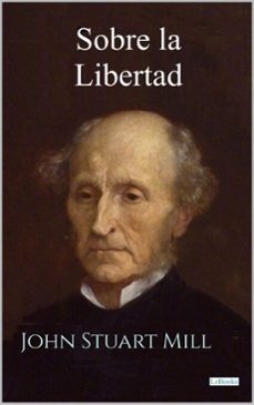 sobre la libertad - john stuart mill (ebook)-john stuart mill-9786558944997