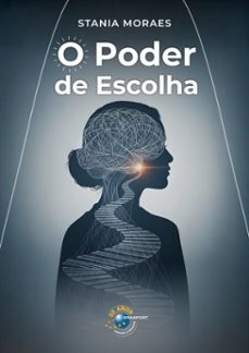 o poder de escolha (ebook)-stania moraes-9786560961197