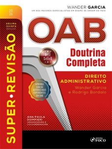 super-reviso oab doutrina completa: 7. direito administrativo - 15. ed. - 2026 (ebook)-wander garcia-9786561208697