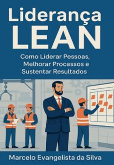 liderança lean (ebook)-marcelo evangelista da silva-9786583827197