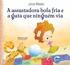 a assustadora bola fria e a gata que ninguem via (ebook)-jonas ribeiro-9786589285397