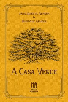 a casa verde (ebook)-júlia lopes de almeida-filinto de almeida-9786599318597