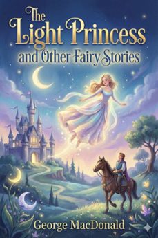 the light princess and other fairy stories (ebook)-9786726006397